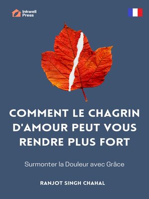 cover image of Comment le Chagrin d'Amour Peut Vous Rendre Plus Fort